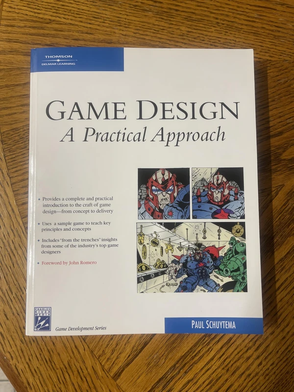 Game Design: A Practical Approach (Game Development Series)
