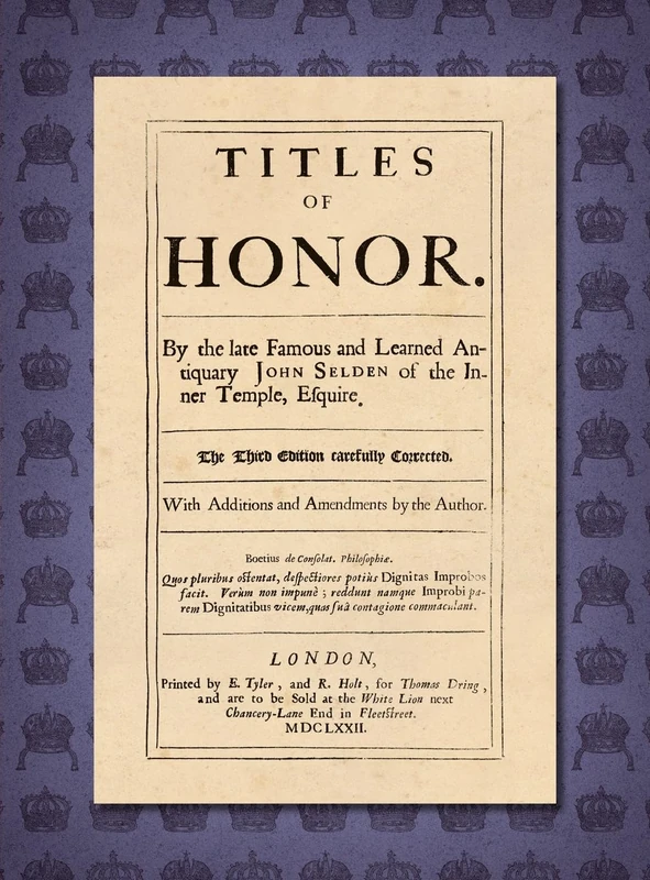 Titles of Honor [1672]: Carefully Corrected With Additions and Amendments by the Author - Image 1