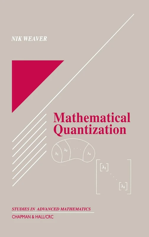 Mathematical Quantization (Studies in Advanced Mathematics)