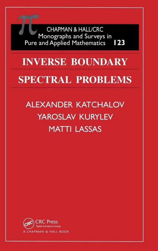 Chapman and Hall/CRC - Inverse Boundary Spectral Problems Book