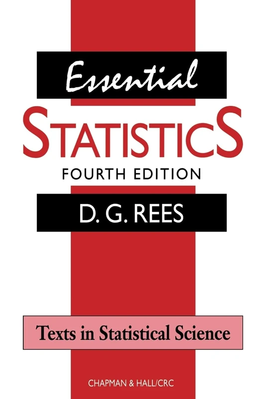 Essential Statistics (CRC/C&h Texts in Statistical Science (Paperback))