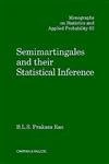 Semimartingales and their Statistical Inference: 83 (Chapman & Hall/CRC Monographs on Statistics and Applied Probability)