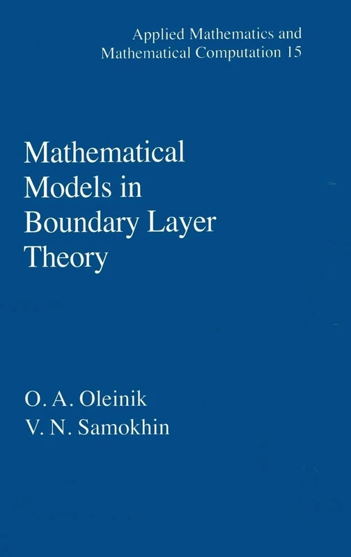 Mathematical Models in Boundary Layer Theory: 15 (Applied Mathematics)