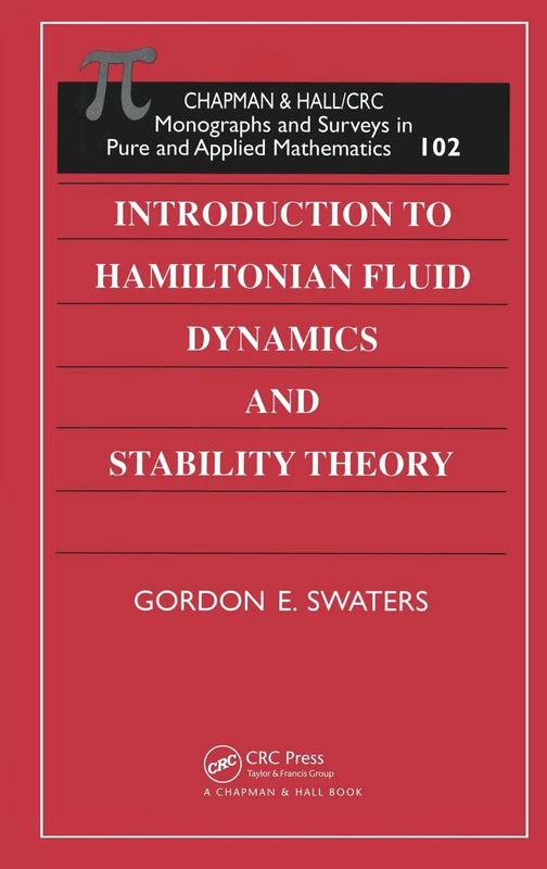 Chapman and Hall/CRC Hamiltonian Fluid Dynamics and Stability Theory