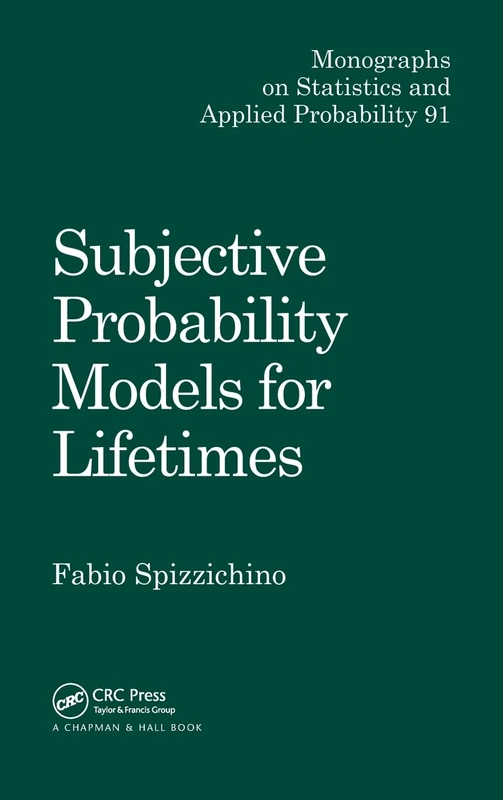 Subjective Probability Models for Lifetimes: 91 (Chapman & Hall/CRC Monographs on Statistics and Applied Probability)
