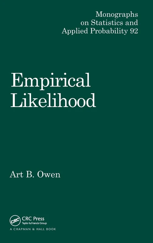 Empirical Likelihood - Chapman and Hall/CRC Monographs