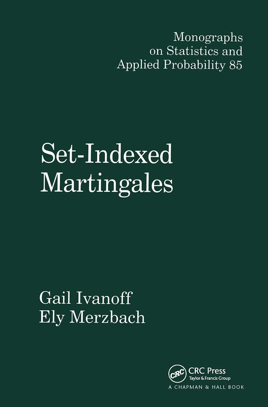 Set-Indexed Martingales - Chapman & Hall/CRC Monographs