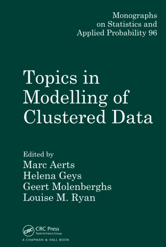 Chapman and Hall/CRC Topics in Modelling of Clustered Data 96
