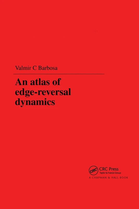An Atlas of Edge-Reversal Dynamics (Chapman & Hall/CRC Research Notes in Mathematics Series) - Image 1