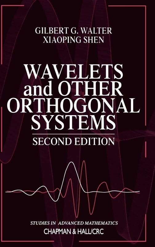 CRC Press Wavelets and Other Orthogonal Systems - 2nd Edition