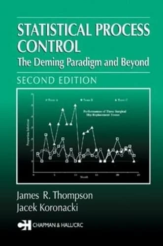 Statistical Process Control For Quality Improvement- Hardcover Version: The Deming Paradigm and Beyond