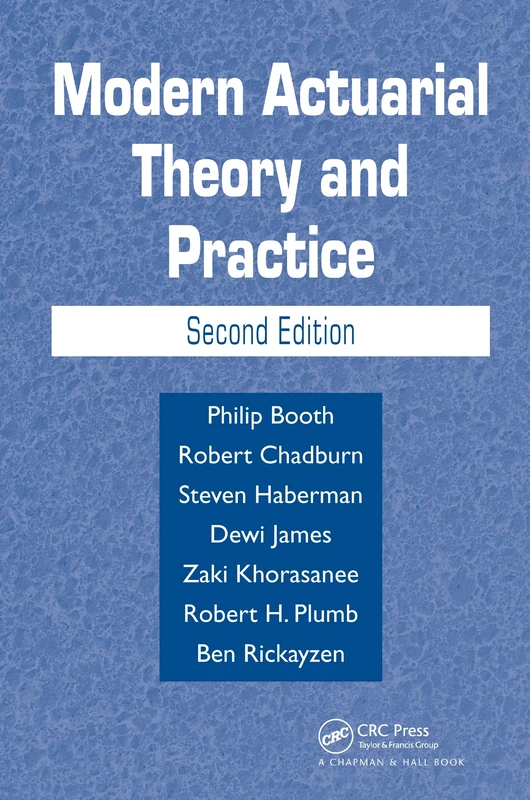 Modern Actuarial Theory and Practice