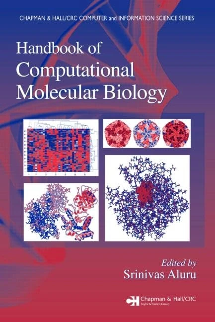 Handbook of Computational Molecular Biology: 09 (Chapman & Hall/CRC Computer and Information Science Series)