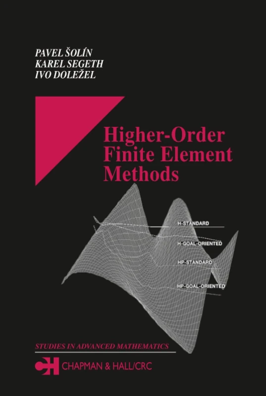 Higher-Order Finite Element Methods (Studies in Advanced Mathematics)