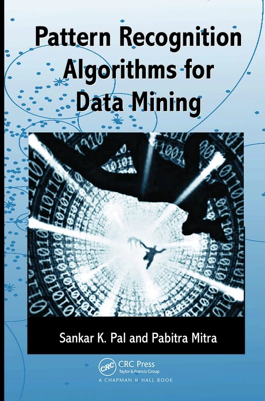 Pattern Recognition Algorithms for Data Mining - CRC Books