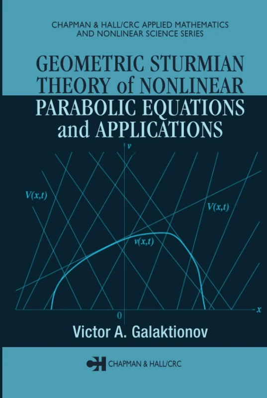 Chapman and Hall/CRC Geometric Sturmian Theory of Nonlinear PDEs