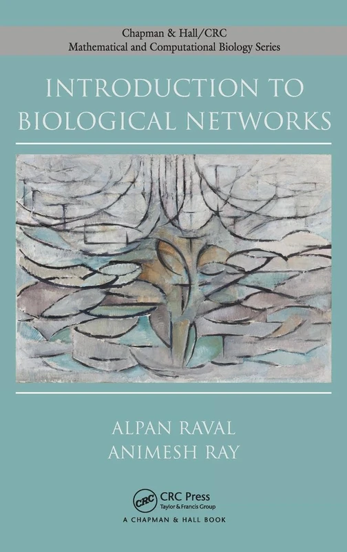 Introduction to Biological Networks (Chapman & Hall / CRC Mathematical & Computational Biology)