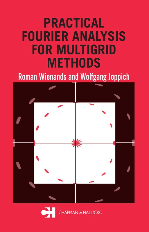 Practical Fourier Analysis for Multigrid Methods: 4 (Numerical Insights)