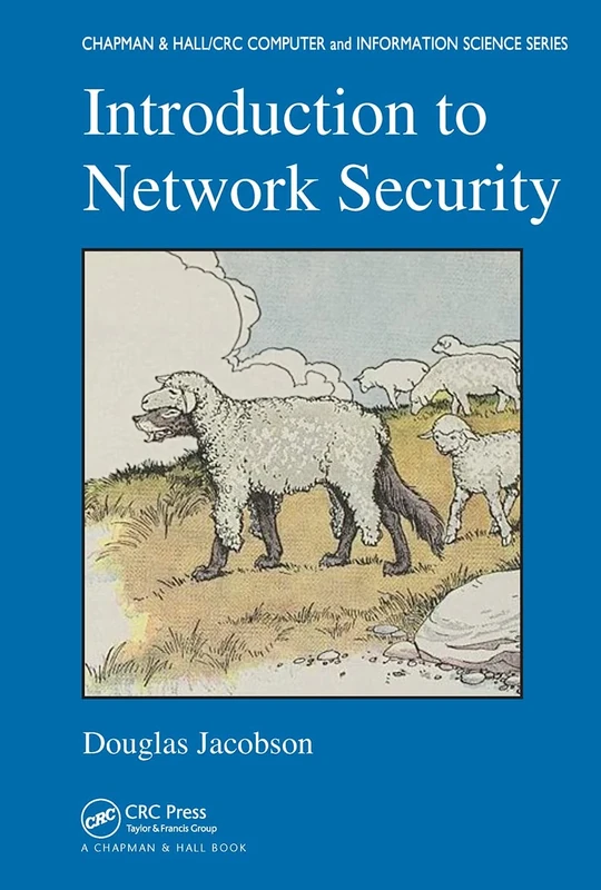 Introduction to Network Security (Chapman & Hall/CRC Cryptography and Network Security Series)