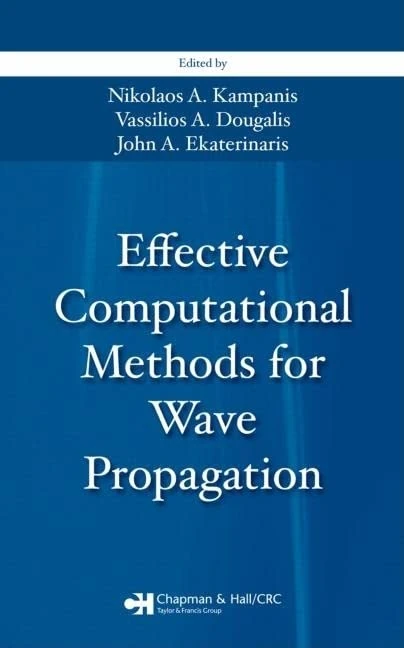 Effective Computational Methods for Wave Propagation: 5 (Numerical Insights)
