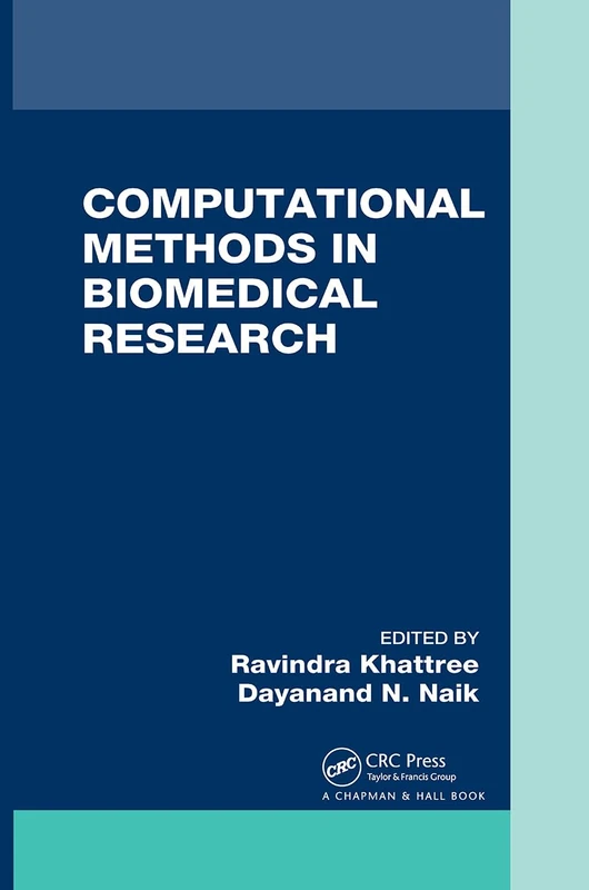 CRC Press Computational Methods in Biomedical Research Book