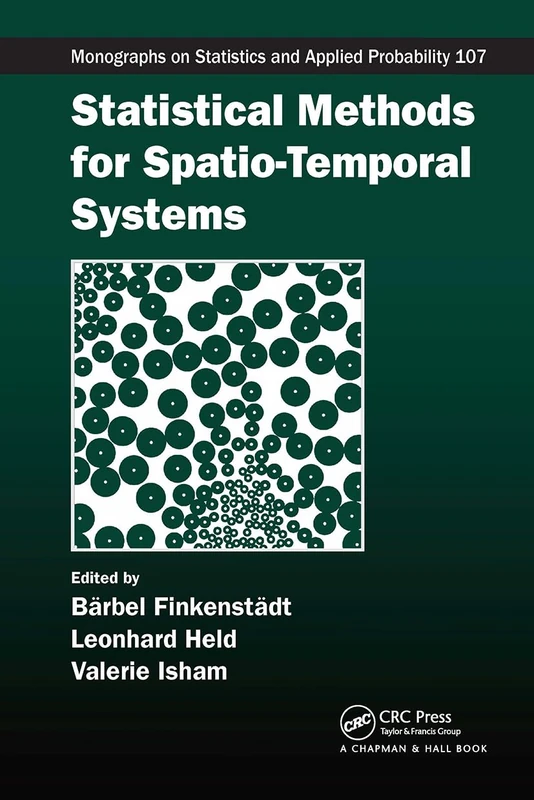 CRC Press Statistical Methods for Spatio-Temporal Systems