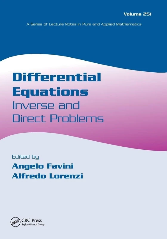 Differential Equations: Inverse and Direct Problems: 251 (Lecture Notes in Pure and Applied Mathematics)