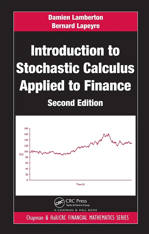 Introduction to Stochastic Calculus Applied to Finance (Chapman and Hall/CRC Financial Mathematics Series)