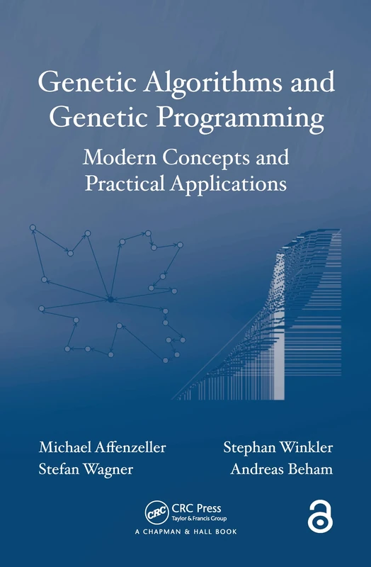 Genetic Algorithms and Genetic Programming: Modern Concepts and Practical Applications (Numerical Insights)
