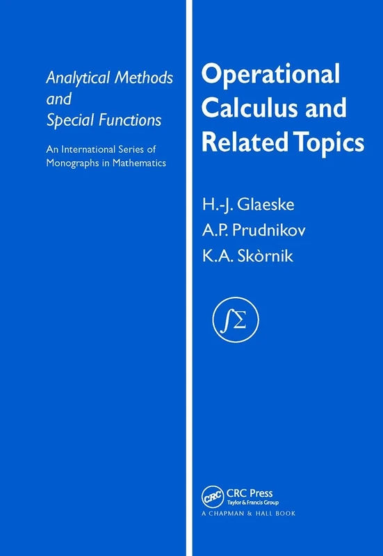 Operational Calculus and Related Topics: 10 (Analytical Methods and Special Functions)
