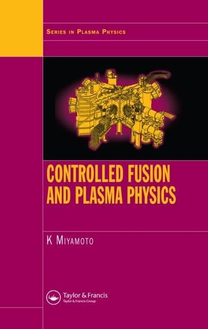 CRC Press Controlled Fusion and Plasma Physics Textbook