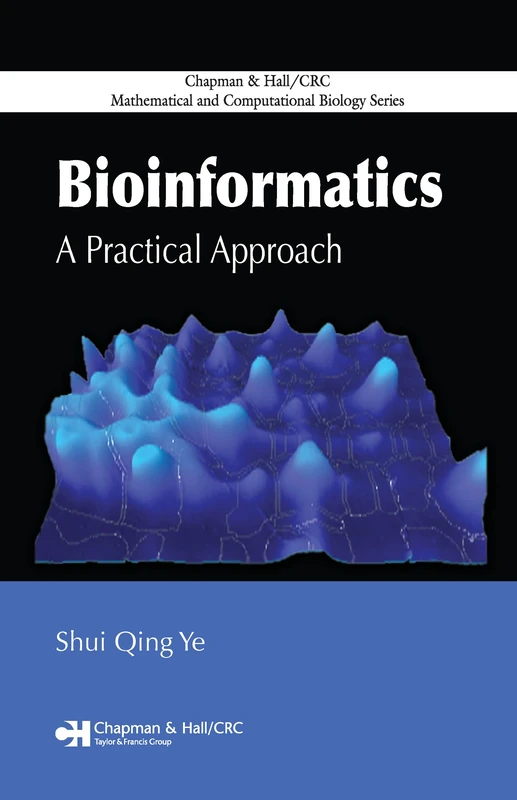 Bioinformatics: A Practical Approach (Chapman & Hall/CRC Mathematical and Computational Biology)