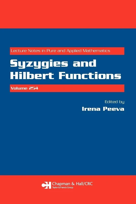 Syzygies and Hilbert Functions: 254 (Lecture Notes in Pure and Applied Mathematics)