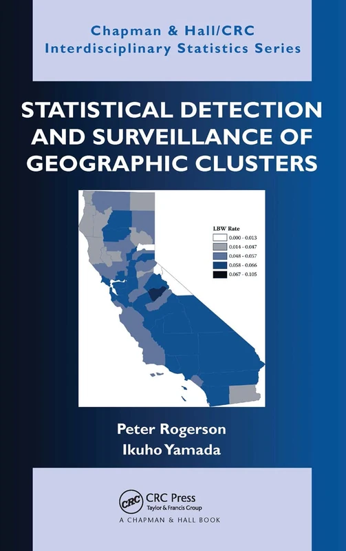 CRC Press Statistical Detection and Surveillance of Geographic Clusters