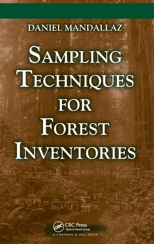 Sampling Techniques for Forest Inventories (Chapman & Hall/CRC Applied Environmental Statistics)