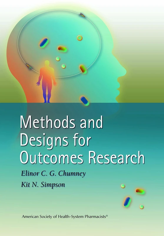 Methods and Designs for Outcomes Research - Image 1
