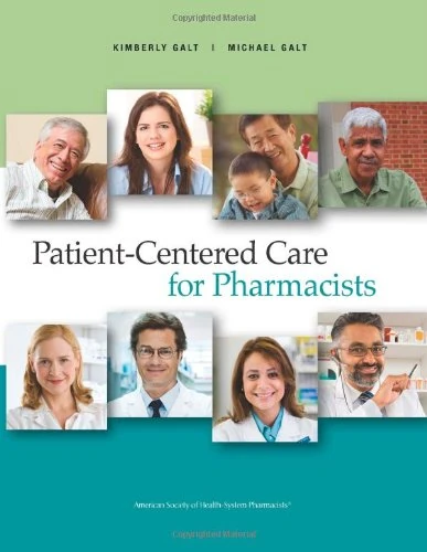 Patient Centered Care for Pharmacists