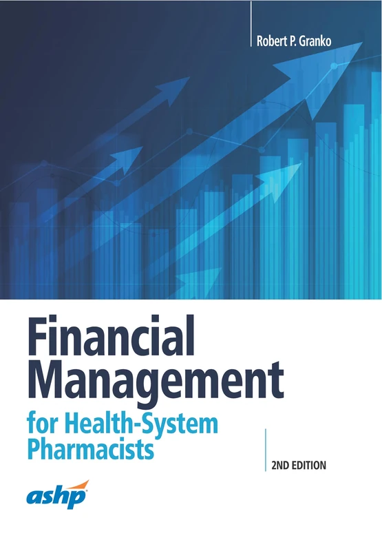 Financial Management for Health-System Pharmacists