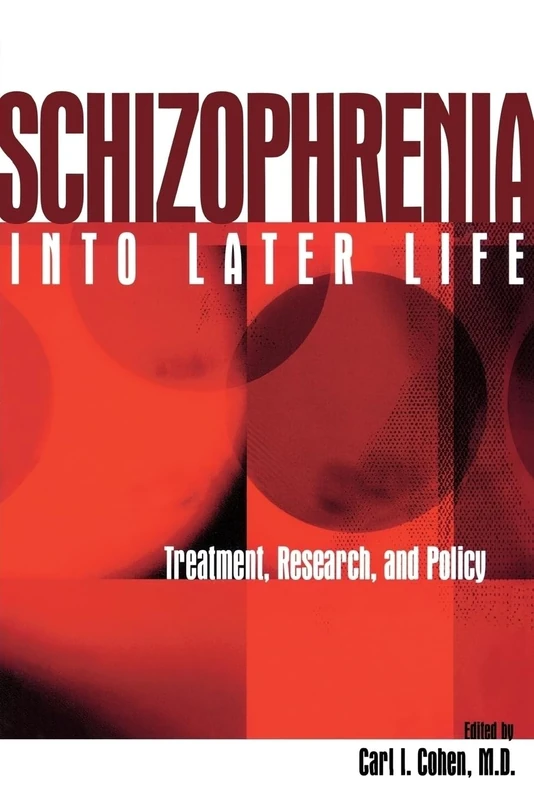 Schizophrenia into Later Life: Biochemical Basis for Disease of the Neuromuscular Junction: Treatment, Research, and Policy