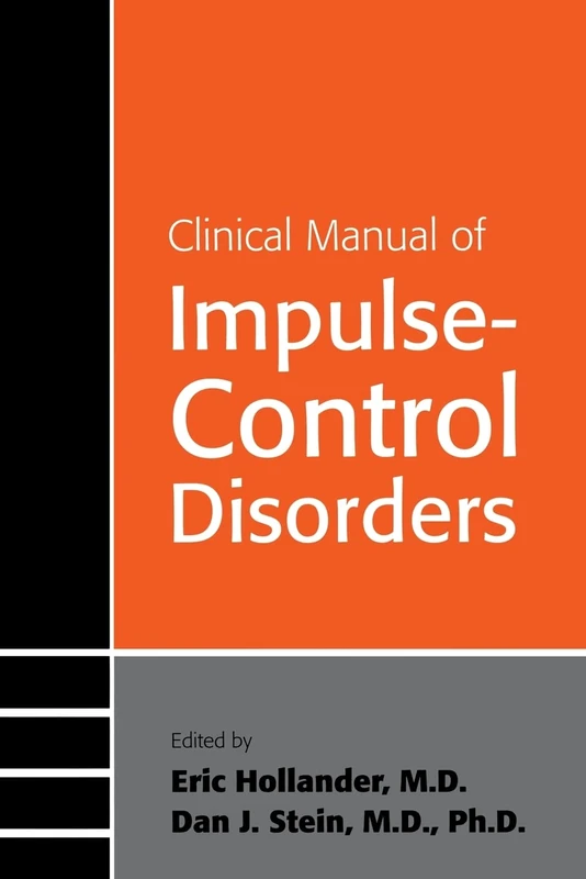 Clinical Manual of Impulse-control Disorders