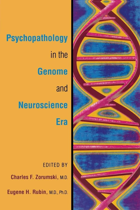 Psychopathology in the Genome and Neuroscience Era - Image 1