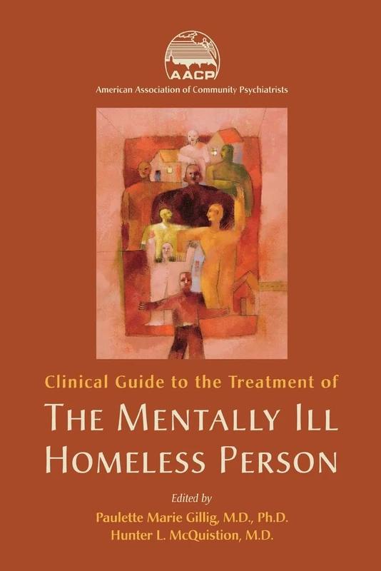 Clinical Guide to the Treatment of the Mentally Ill Homeless Person (Concise Guides)
