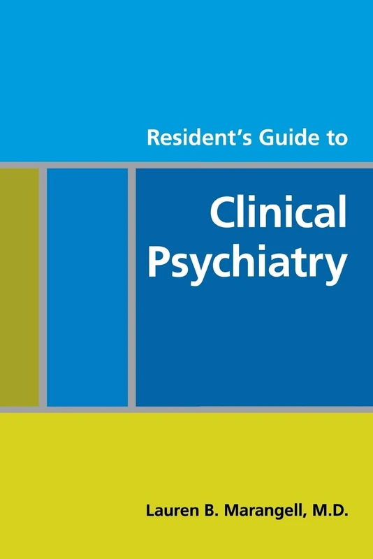 Resident's Guide to Clinical Psychiatry