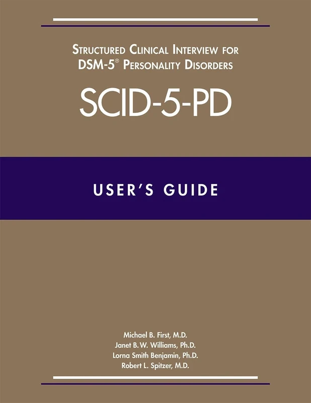 User’s Guide for the Structured Clinical Interview for DSM-5 Personality Disorders (SCID-5-PD)