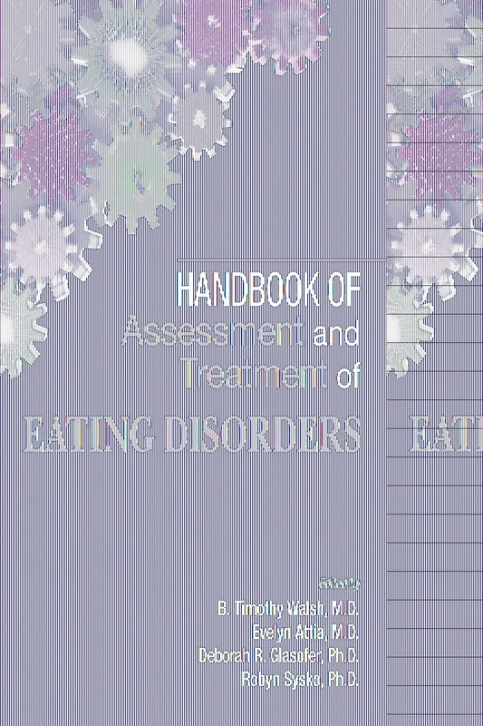 Handbook of Assessment and Treatment of Eating Disorders