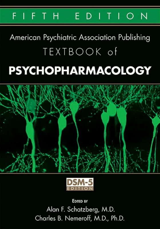 American Psychiatric Association Publishing Textbook of Psychopharmacology: Dsm-5 Edition