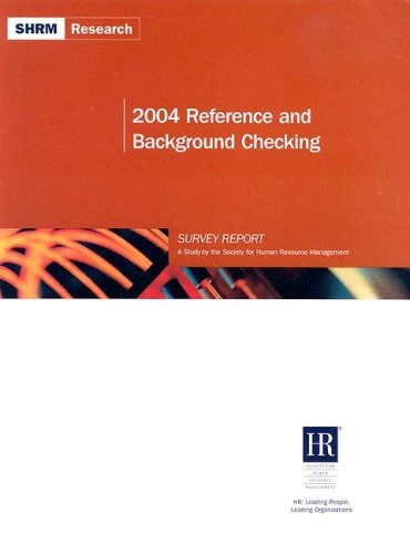 2004 Reference and Background Checking Survey Report