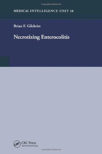 Necrotizing Enterocolitis (Medical Intelligence Unit)