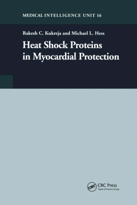 Heat Shock Proteins in Myocardial Protection: Medical Intelligence Unit 16