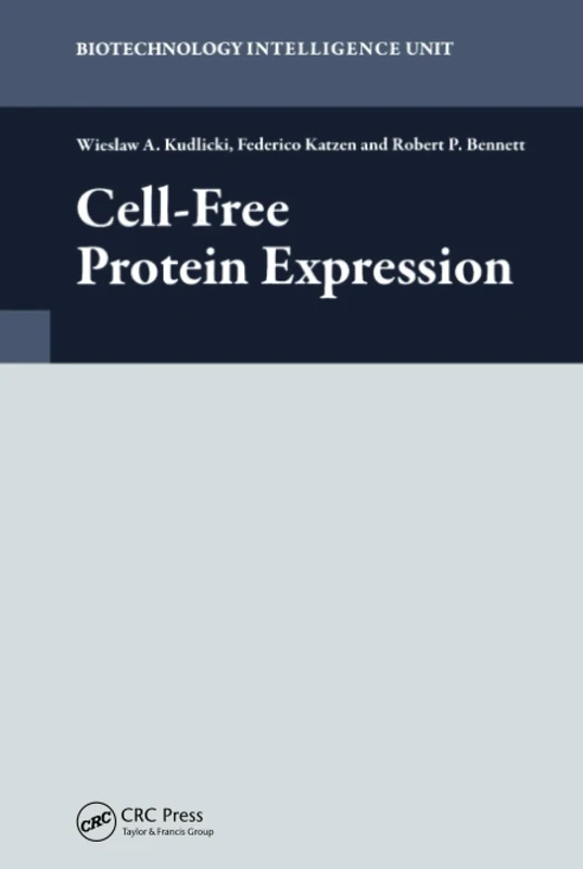 Cell-Free Protein Expression (Biotechnology Intelligence Unit)